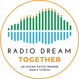 Radio Dream Togheter Podcast artwork