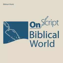 Biblical World Podcast artwork