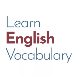 Learn English Vocabulary Podcast artwork