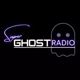 Super Ghost Radio Podcast artwork