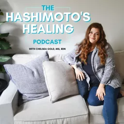 The Hashimoto's Healing Podcast artwork