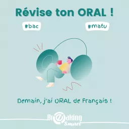 Breaking Smart - Demain, j'ai ORAL de Français ! Podcast artwork