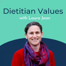 Dietitian Values Podcast artwork