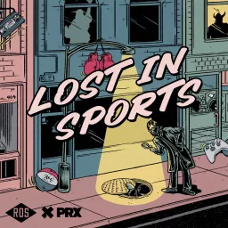 Lost in Sports Podcast artwork