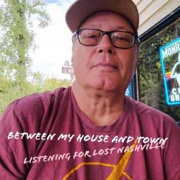 Between My House And Town Podcast artwork