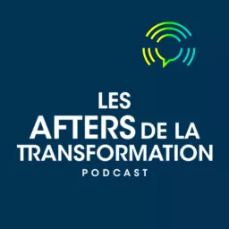 Les Afters de la Transformation Podcast artwork
