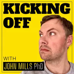 Kicking Off with John Mills