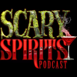 Scary Spirits Podcast artwork