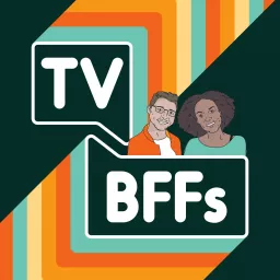 TV BFFs Podcast artwork