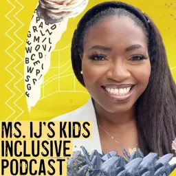 Mrs IJ's Kids Inclusive Podcast