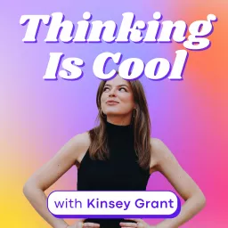 Thinking Is Cool Podcast artwork