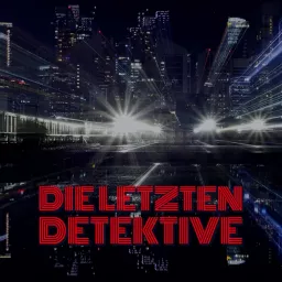 Die letzten Detektive Podcast artwork