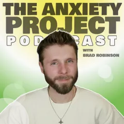 The Anxiety Project Podcast artwork