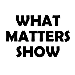 What Matters with Mindy and Mikaela Podcast artwork