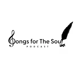 Songs for the Soul Podcast artwork