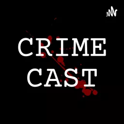 Crime Cast Brasil Podcast artwork