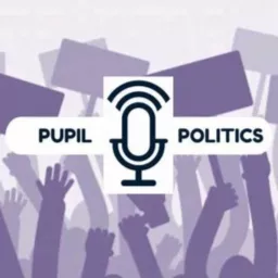 Pupil Politics Podcast artwork