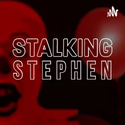 Stalking Stephen Podcast artwork
