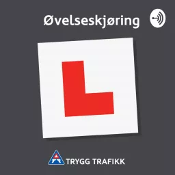 Øvelseskjøring - Trygg Trafikk Podcast artwork