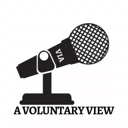 A Voluntary View - Voluntaryism In Action