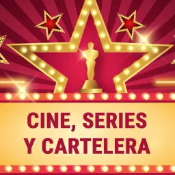 Cine, series y cartelera Podcast artwork