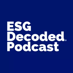 ESG Decoded Podcast artwork