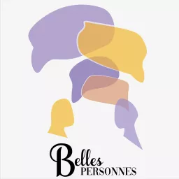 Belles Personnes Podcast artwork