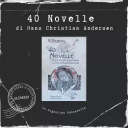 40 novelle di Hans Christian Andersen Podcast artwork