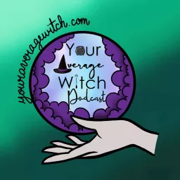 Your Average Witch Podcast artwork