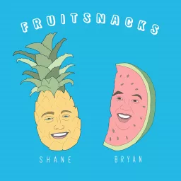 Fruitsnacks Podcast artwork