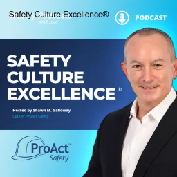 Safety Culture Excellence® Podcast artwork