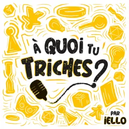 À quoi tu Triches ? Podcast artwork