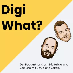 Digi What? Podcast artwork