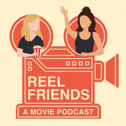 Reel Friends: A Movie Podcast artwork