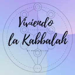 Viviendo la Kabbalah Podcast artwork