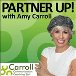 Partner Up! with Amy Carroll Podcast artwork