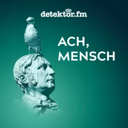 Ach, Mensch! Podcast artwork