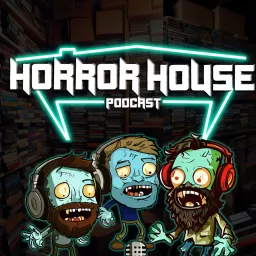 Horror House Podcast