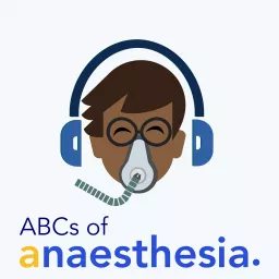 ABCs of Anaesthesia Podcast artwork