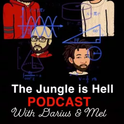 The Jungle Is Hell Podcast artwork