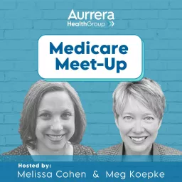 Medicare Meet-Up Podcast artwork