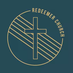 Redeemer Church VT Podcast