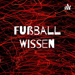 Fußball Wissen Podcast artwork