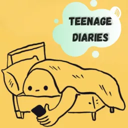 Teenage Diaries Podcast artwork