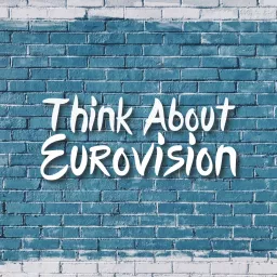 Think About Eurovision Podcast artwork