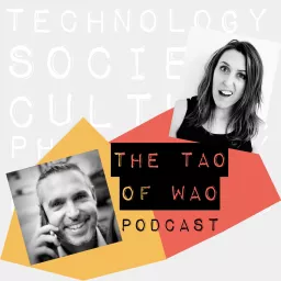 The Tao of WAO Podcast artwork