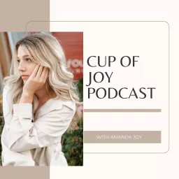 Cup of Joy Podcast artwork