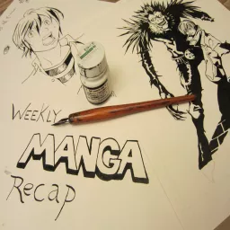 Weekly Manga Recap Podcast artwork