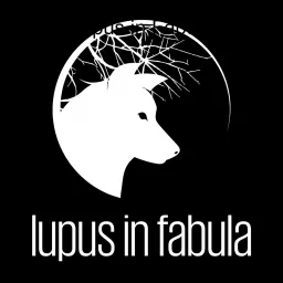 Lupus in Fabula Podcast artwork