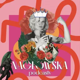 Nagłowska podcasty artwork